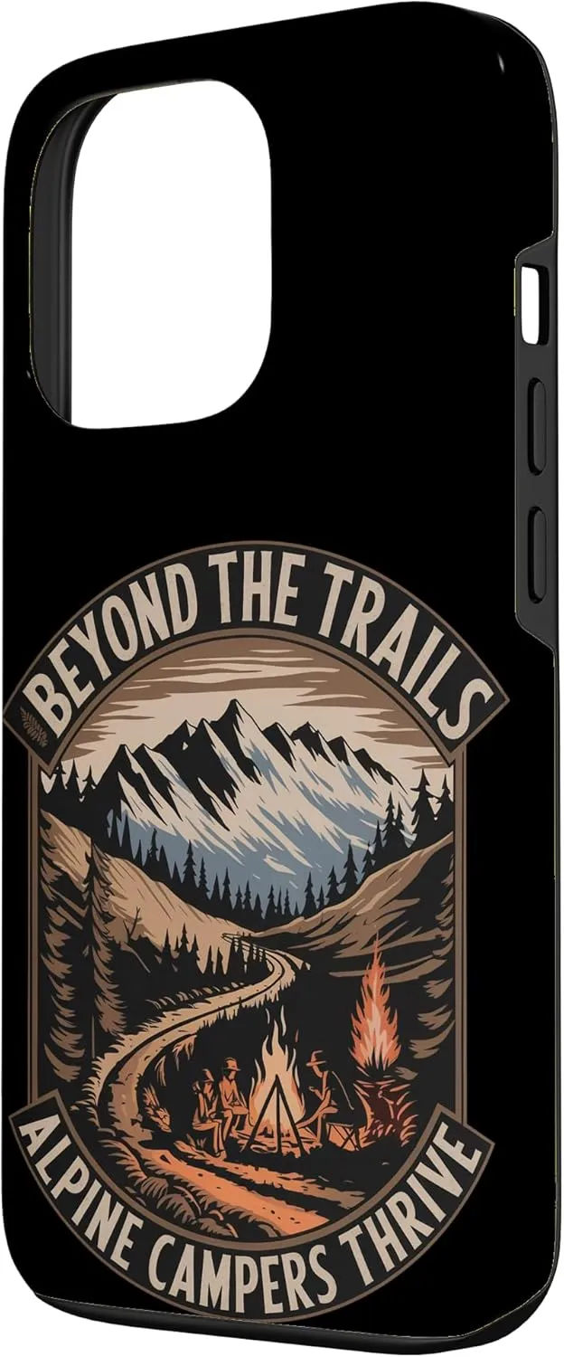 Beyond the Trails Alpine Campers Thrive Alpine Camping Case for iPhone 13 Pro