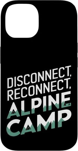 Disconnect Reconnect and Alpine Camp Alpine Camping Case for iPhone 14