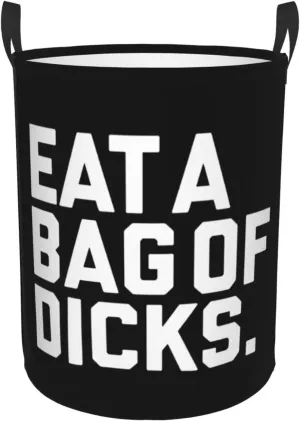 Eat A Bag of Dicks Large Laundry Basket for Bathroom, Bedroom, Dorm, Waterproof, Collapsible Round Clothes Basket Freestanding Laundry Hamper