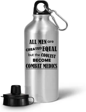 Gifts for Combat Medic Men Male Husband Dad Son Water Bottle Tumbler Portable Drinkware - Funny Cute Gag Field Medics Military Personnel Army Emergency First Aid Trauma Care - Coolest Become