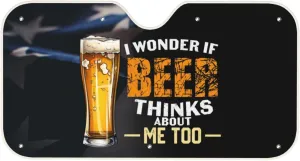 I Wonder If Beer Thinks About Me Too Kangweida Stay Cool Car Windshield Sunshade Sun Protection