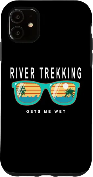 iPhone 11 River Trekking Gets Me Wet River Tracing Beach Lover Case